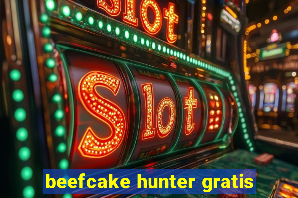 beefcake hunter gratis